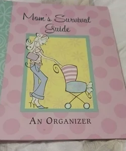 Mom's Survival Guide Organizer