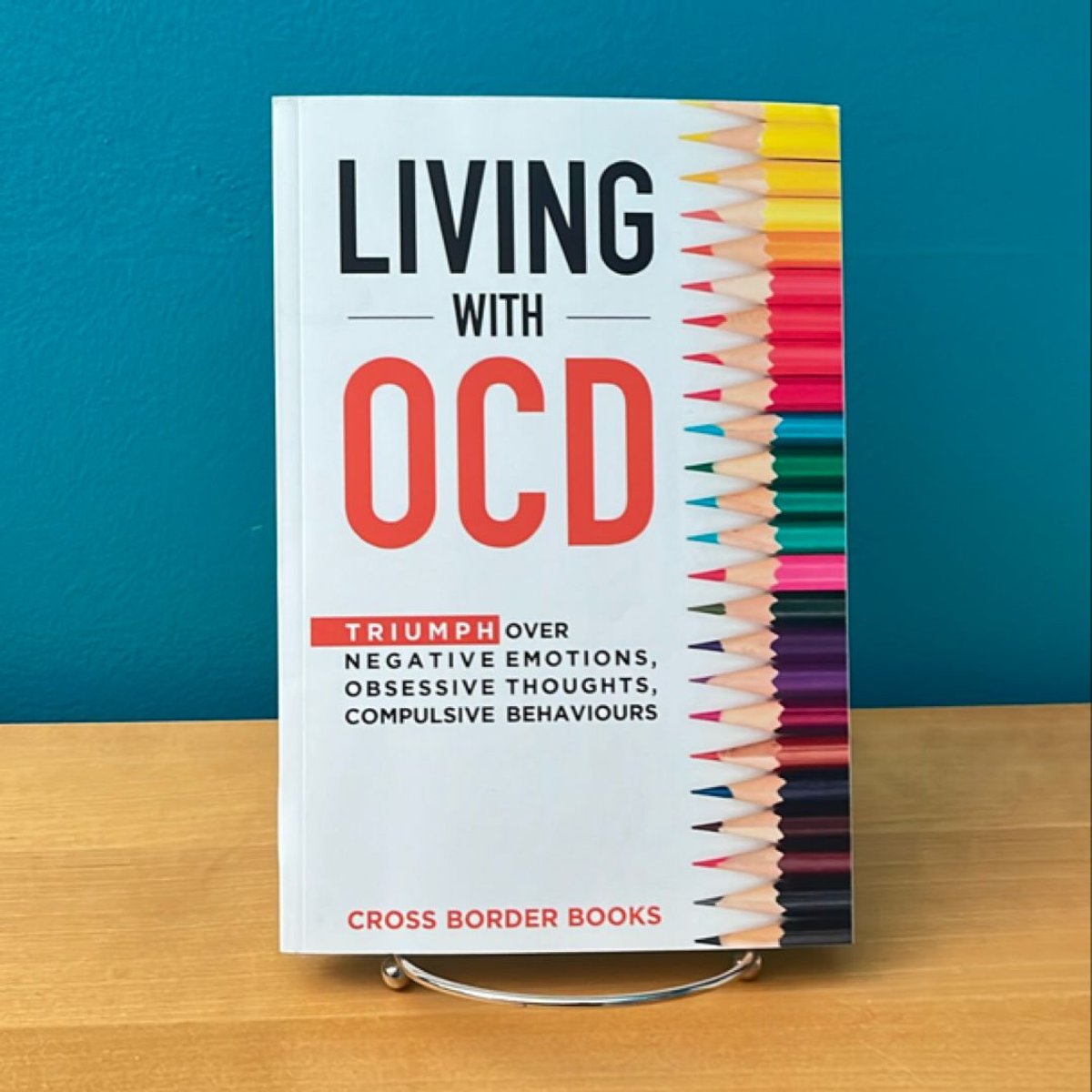 Living with Ocd by Cross Border CROSS BORDER BOOKS