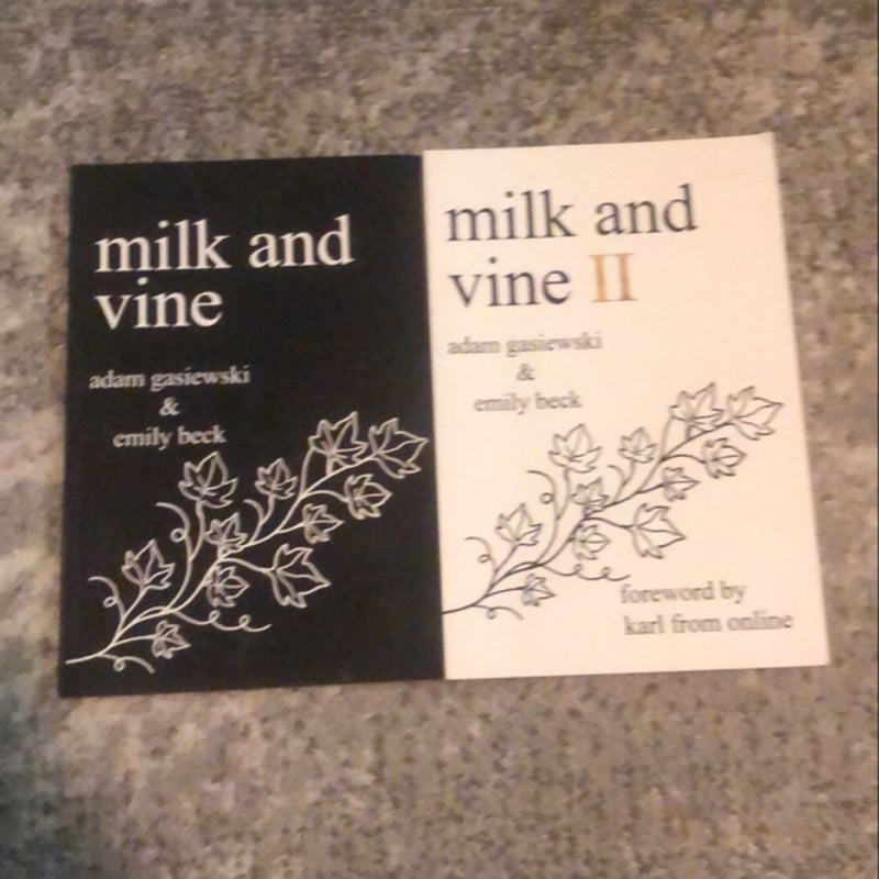 Milk and Vine Duology