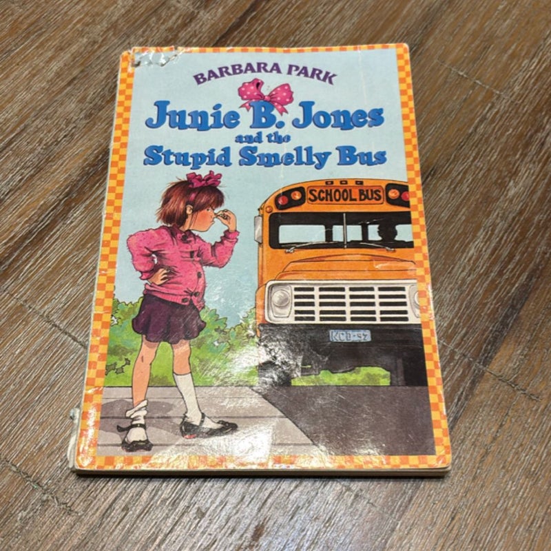 Junie B. Jones and the Stupid Smelly Bus 