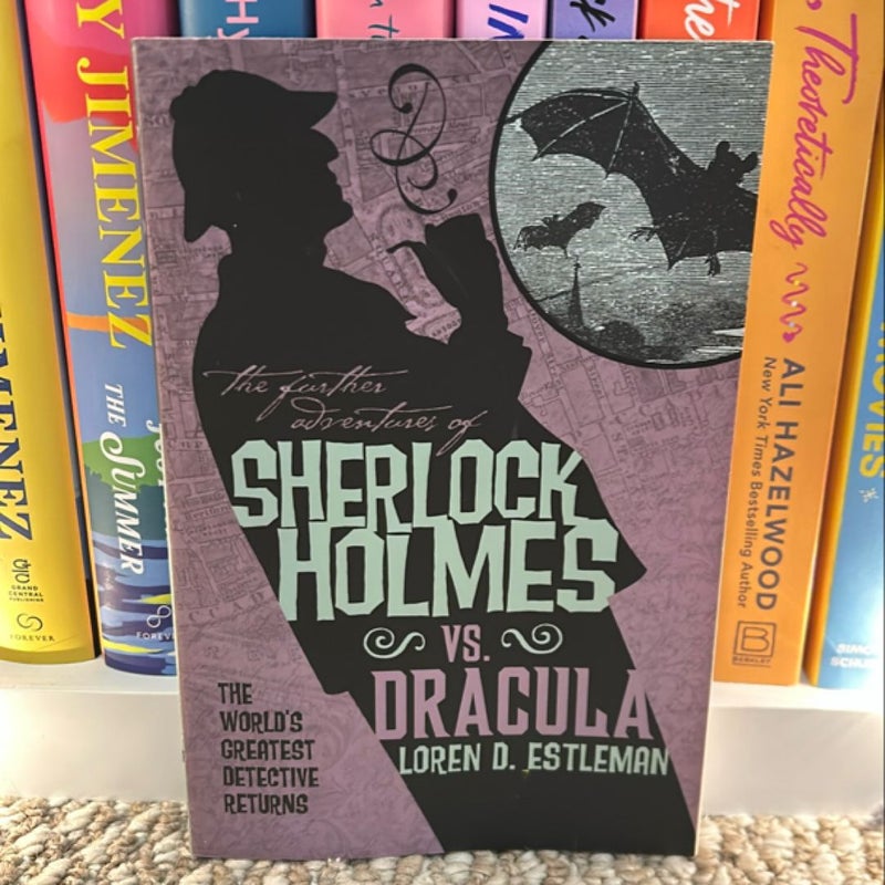 The Further Adventures of Sherlock Holmes: Sherlock vs. Dracula