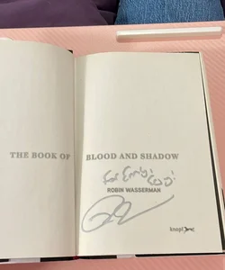 Signed! The Book of Blood and Shadow