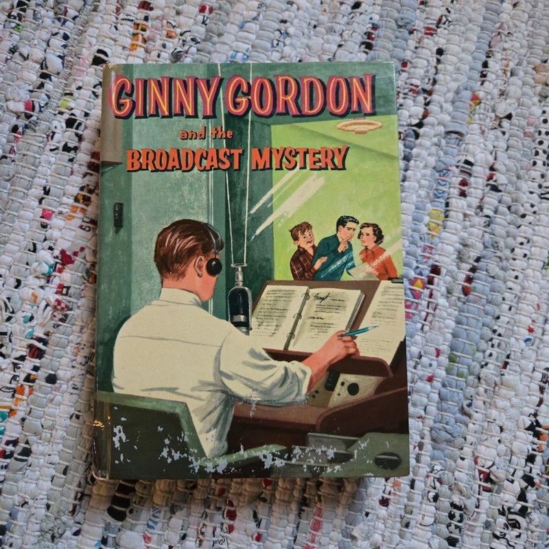 Ginny Gordon and the Broadcast Mystery