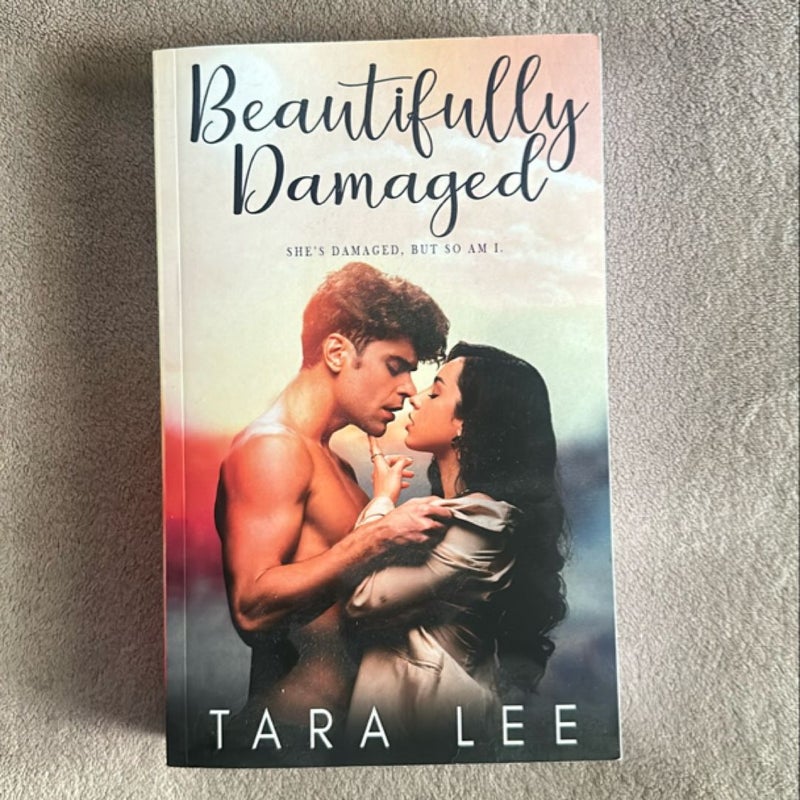 Beautifully Damaged