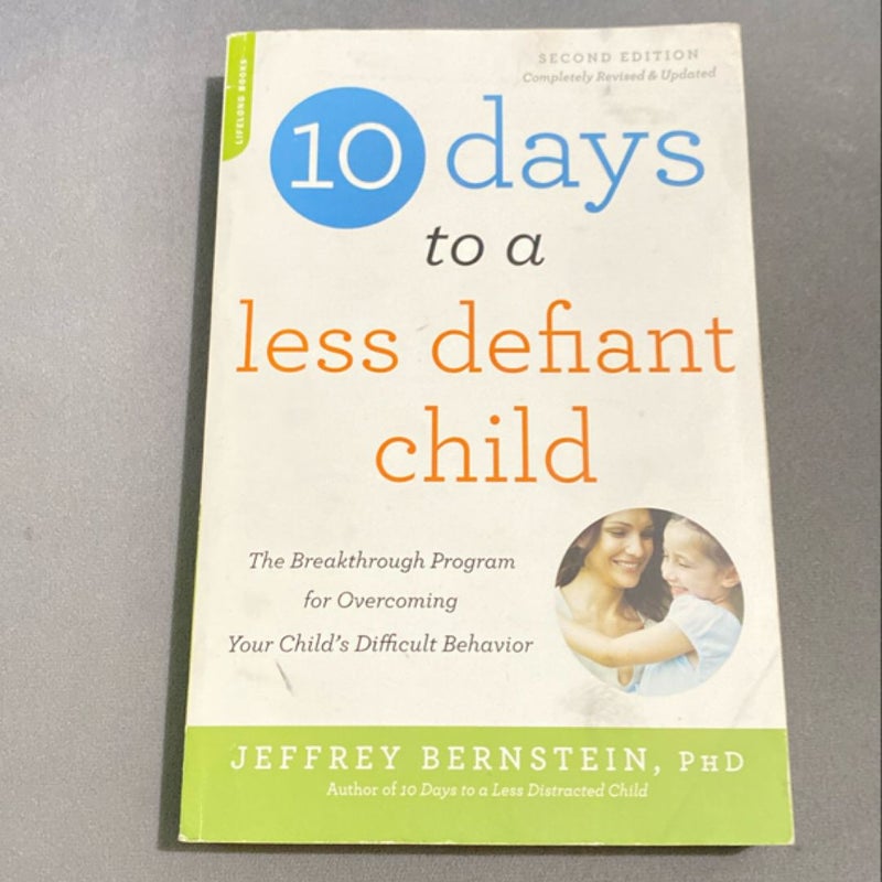 10 Days to a Less Defiant Child