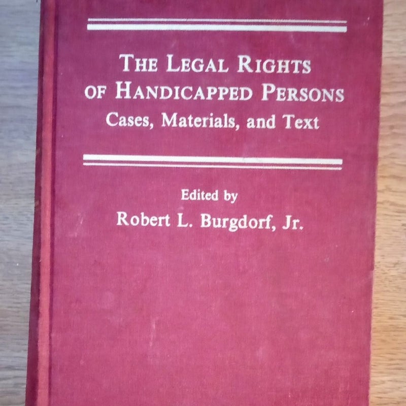 The Legal Rights of Handicapped Persons