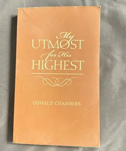 My Utmost for His Highest