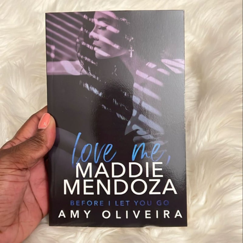 Love Me, Maddie Mendoza 