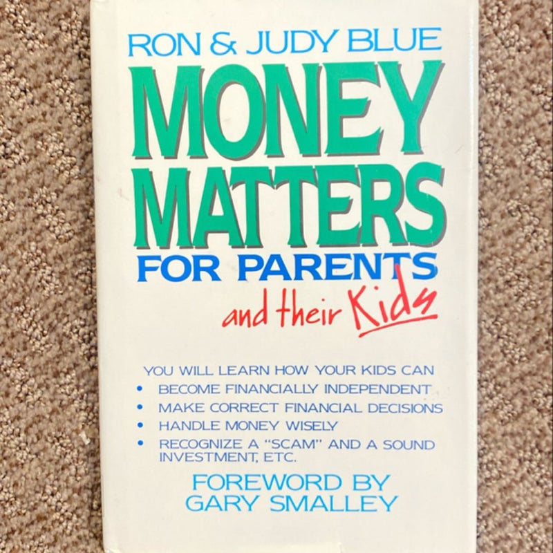 Money Matters for Parents and Their Kids