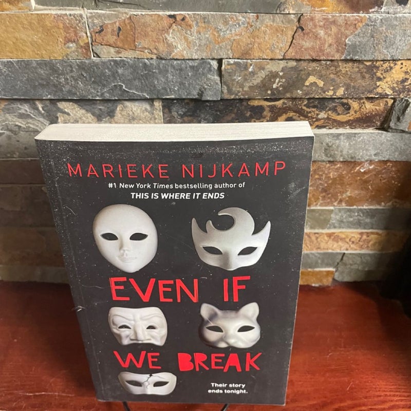 Even If We Break