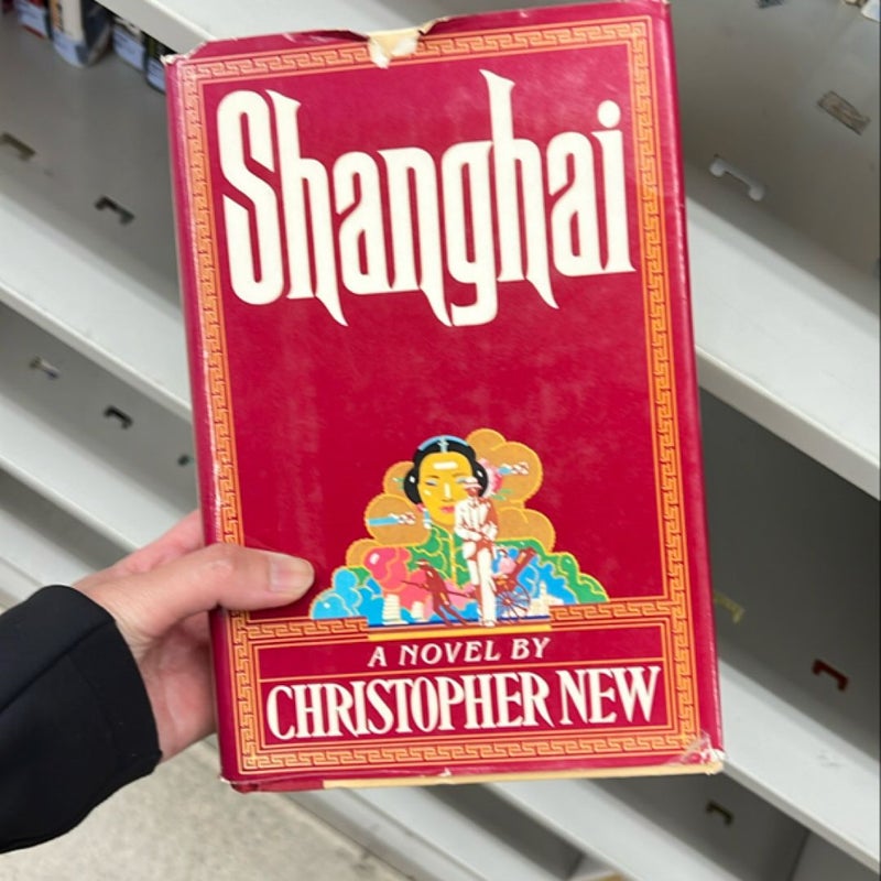 Shanghai (First US Edition)