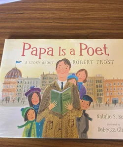 Papa Is a Poet