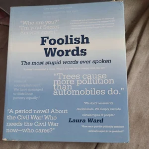 Foolish Words