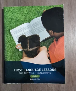 First Language Lessons for the Well-Trained Mind, Level 1