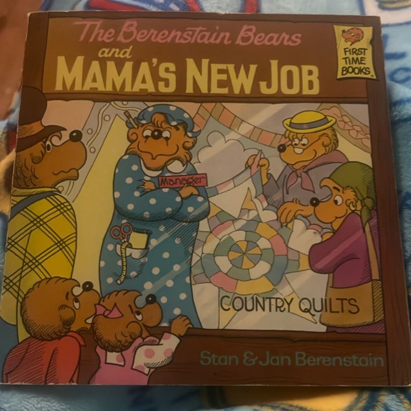 The Berenstain Bears and Mama's New Job