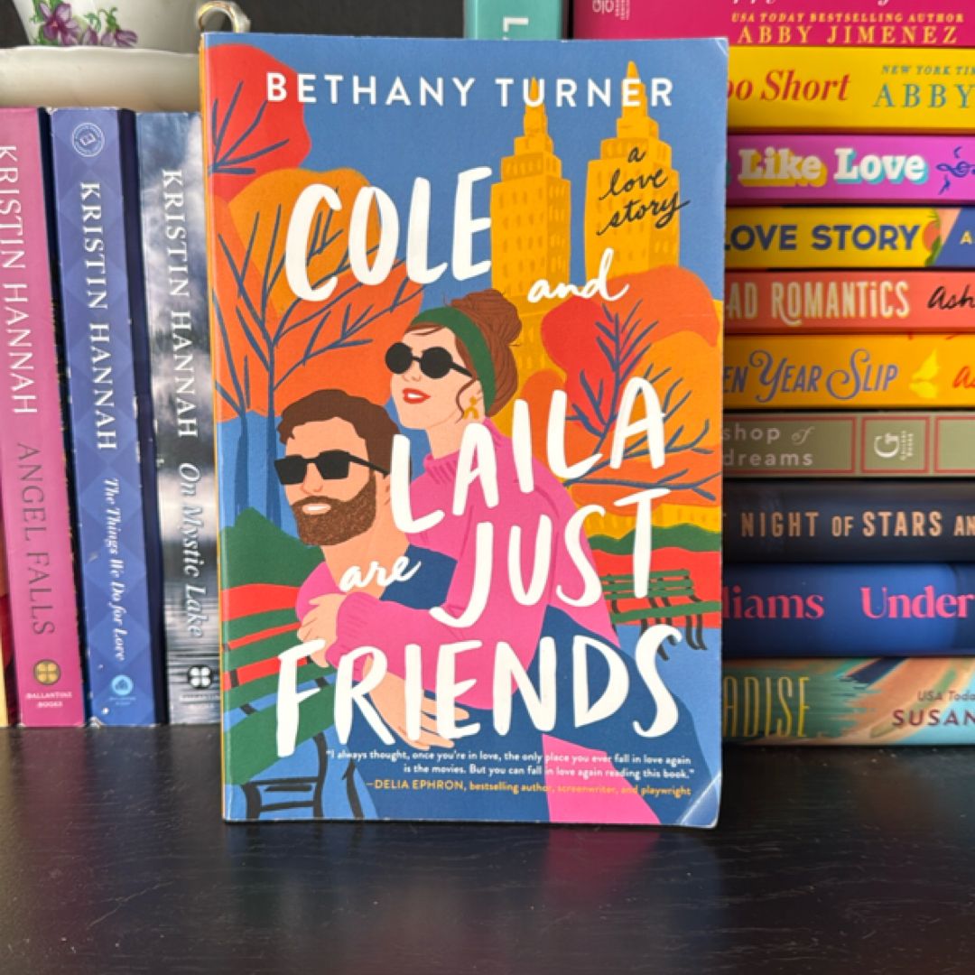 Cole and Laila Are Just Friends