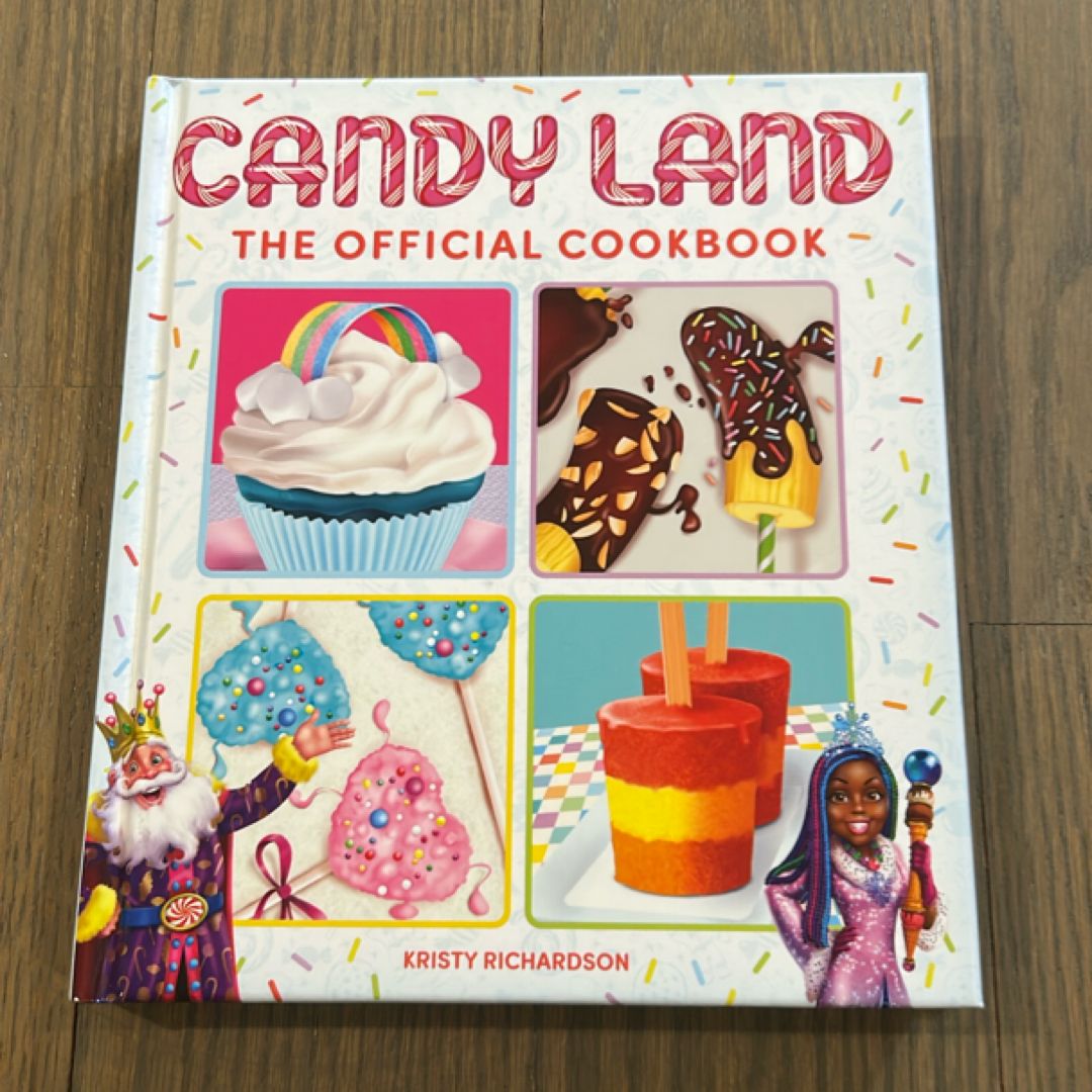 Candy Land: the Official Cookbook