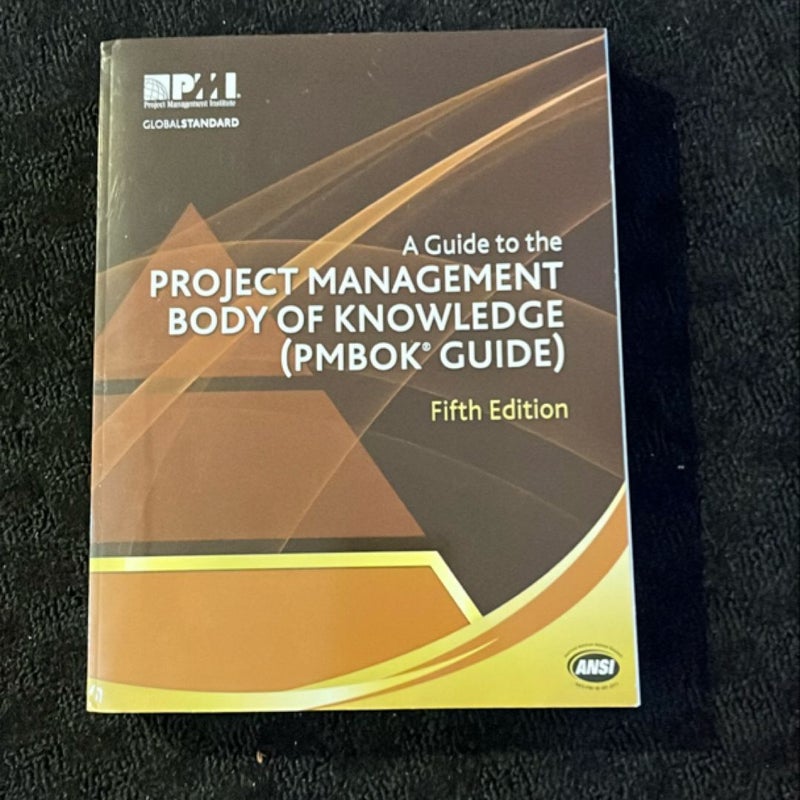 A Guide to the Project Management Body of Knowledge (PMBOK Guide)