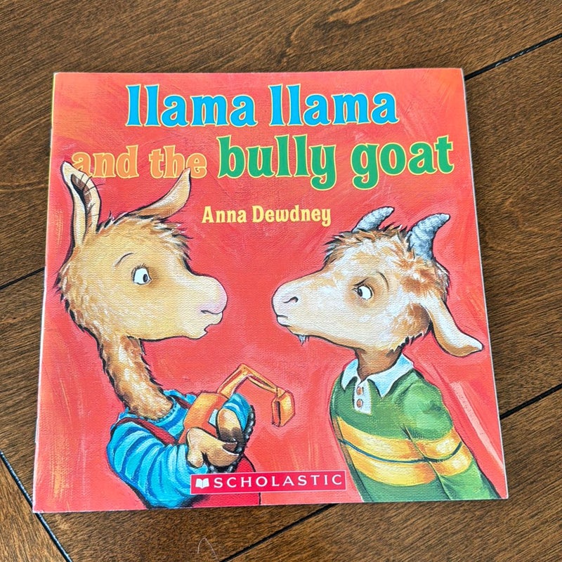 Llama Llama and the Bully Goat