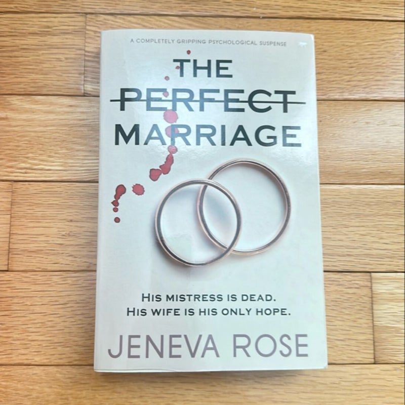 The Perfect Marriage