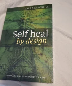 Self Heal by Design