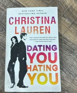 Dating You / Hating You