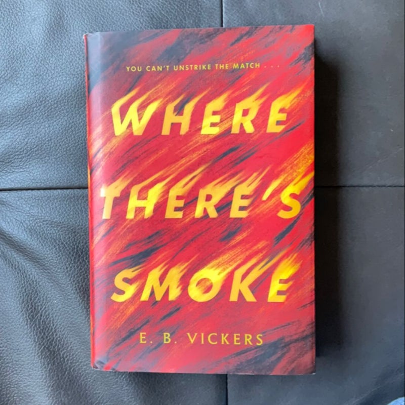 Where There's Smoke