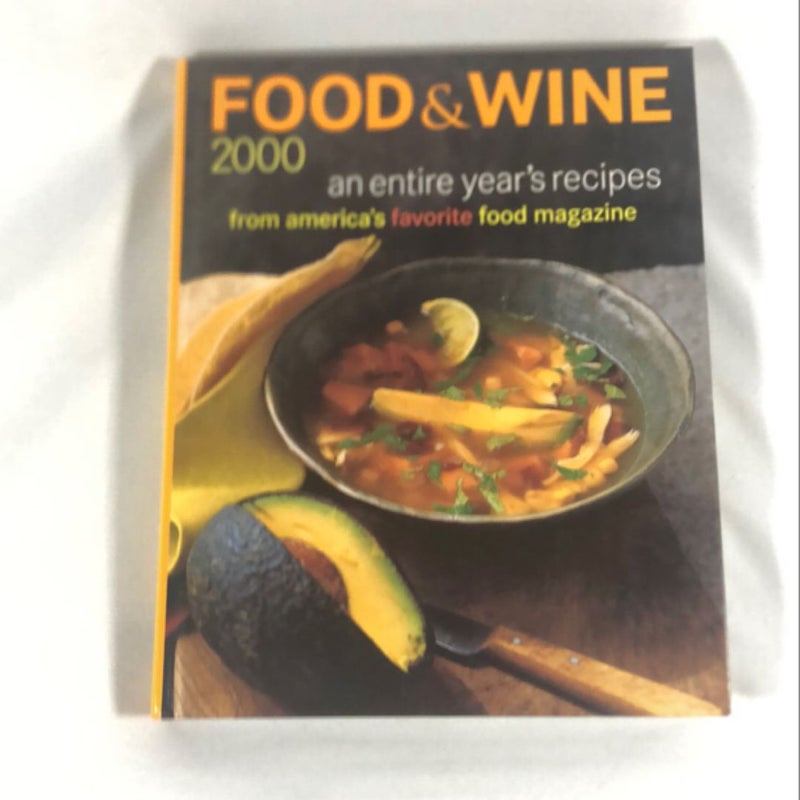 Food and Wine Magazine's 2000 Annual Cookbook