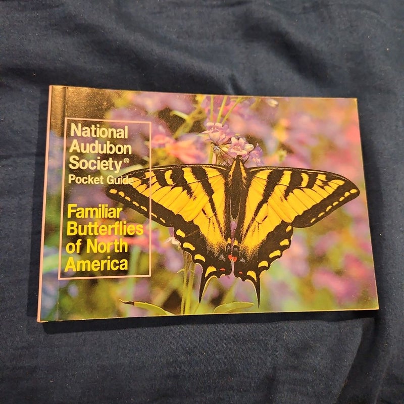 National Audubon Society Pocket Guide: Familiar Butterflies of North America
