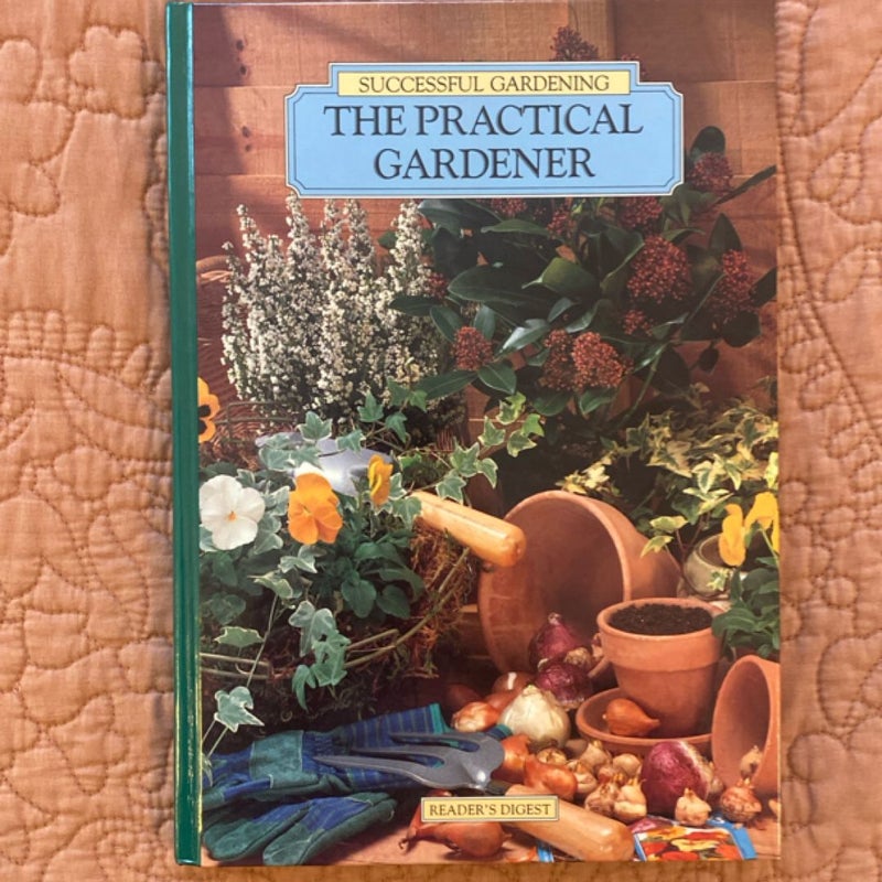 The Practical Gardener