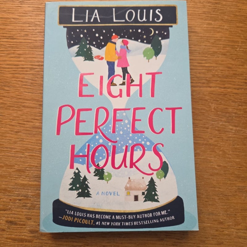 Eight Perfect Hours