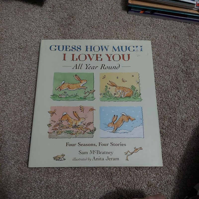 Guess How Much I Love You All Year Round