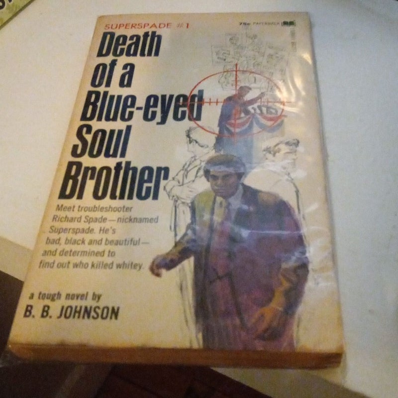 Death of a blue-eyed soul brother