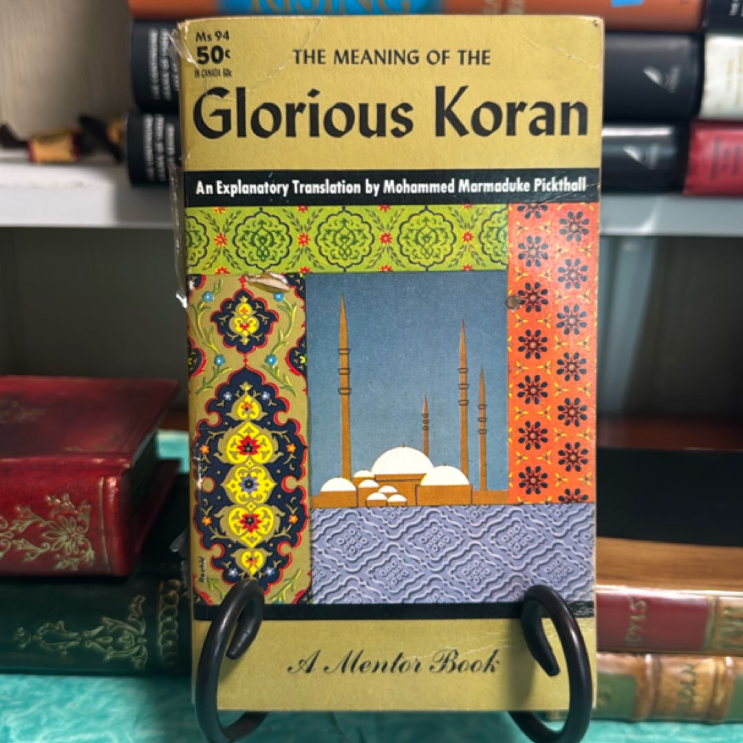 The Meaning of the Glorious Koran