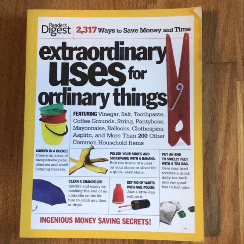 EXTRAORDINARY USES FOR ORDINARY THINGS 