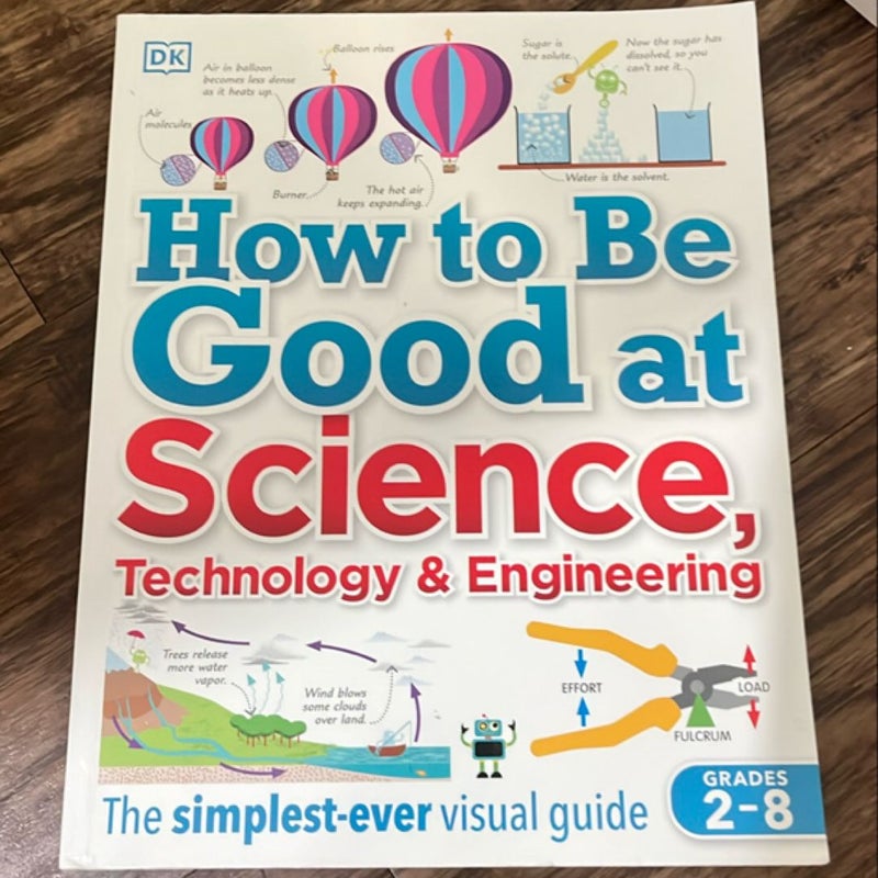 How to Be Good at Science, Technology, and Engineering