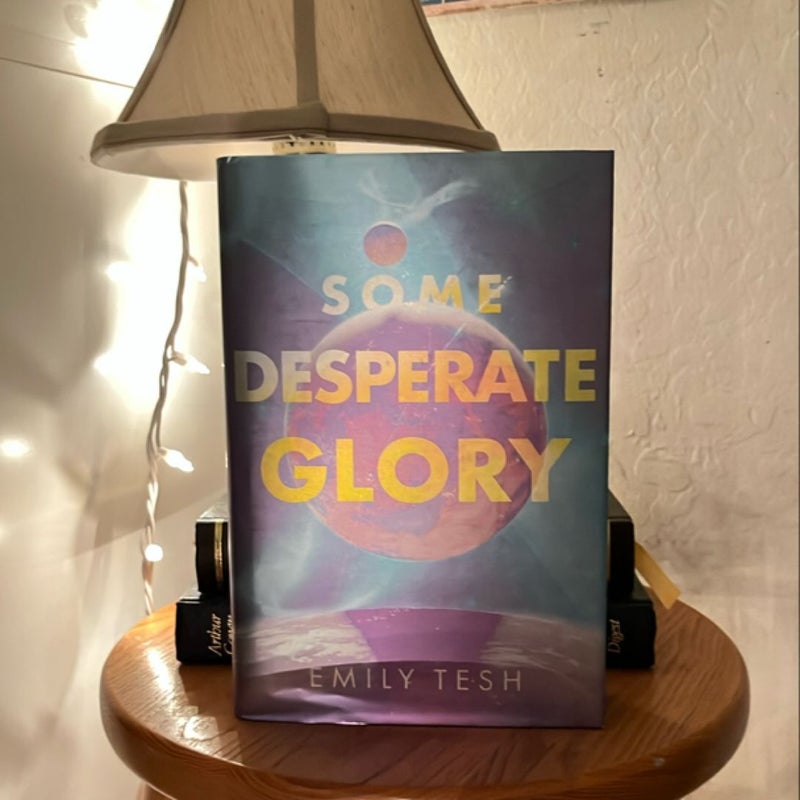 Some Desperate Glory