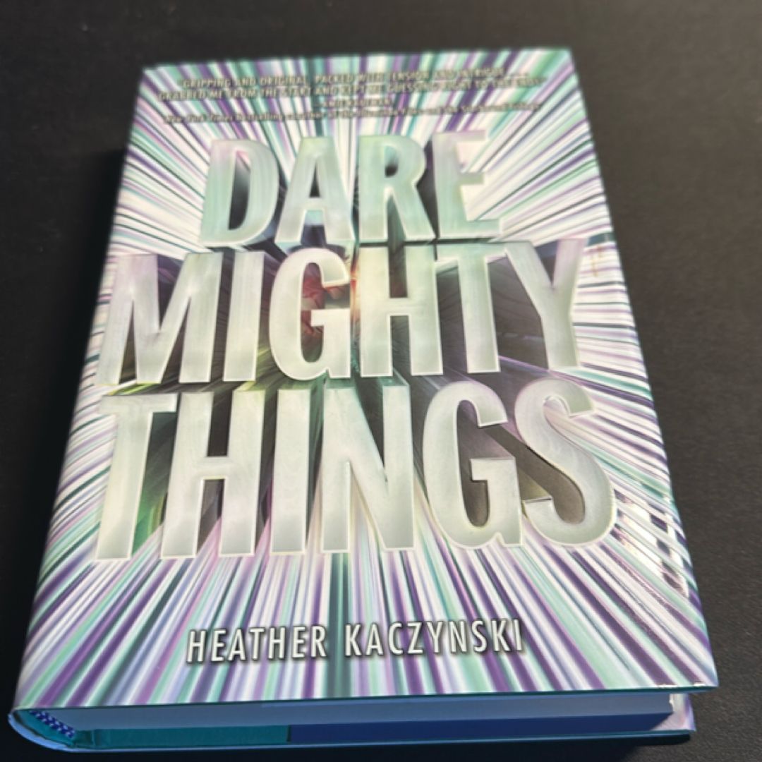 Dare Mighty Things
