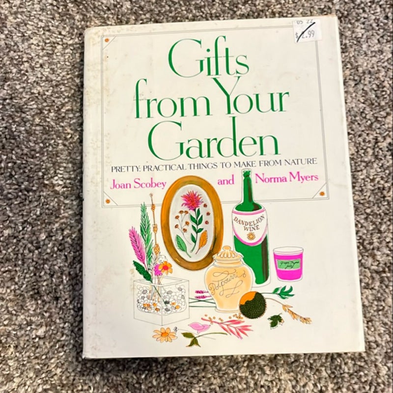 Gifts from Your Garden