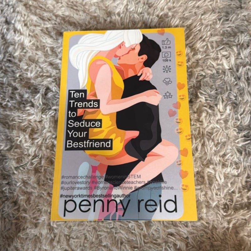 Ten Trends to Seduce Your Bestfriend (signed)
