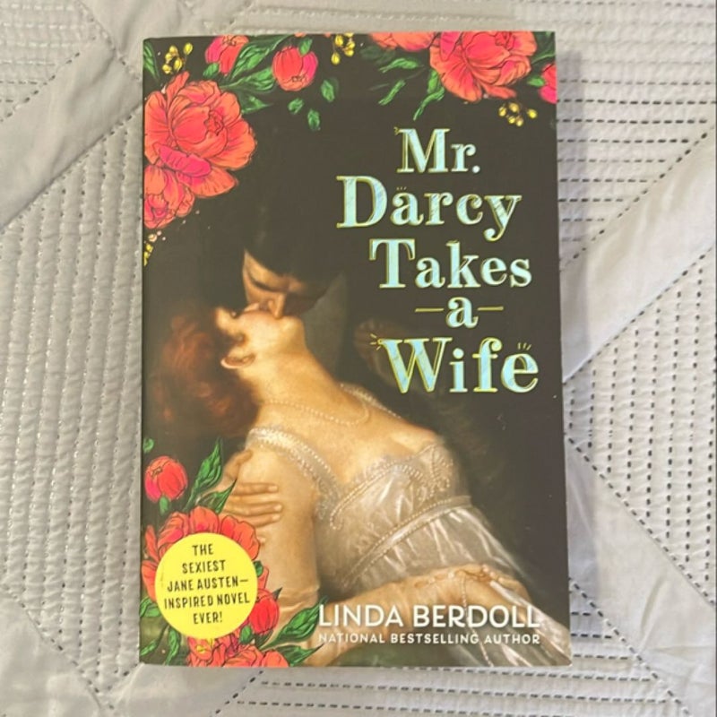 Mr. Darcy Takes a Wife