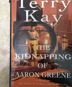 The kidnapping of Aaron Greene