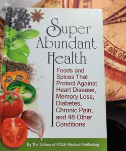 Super abundant health 