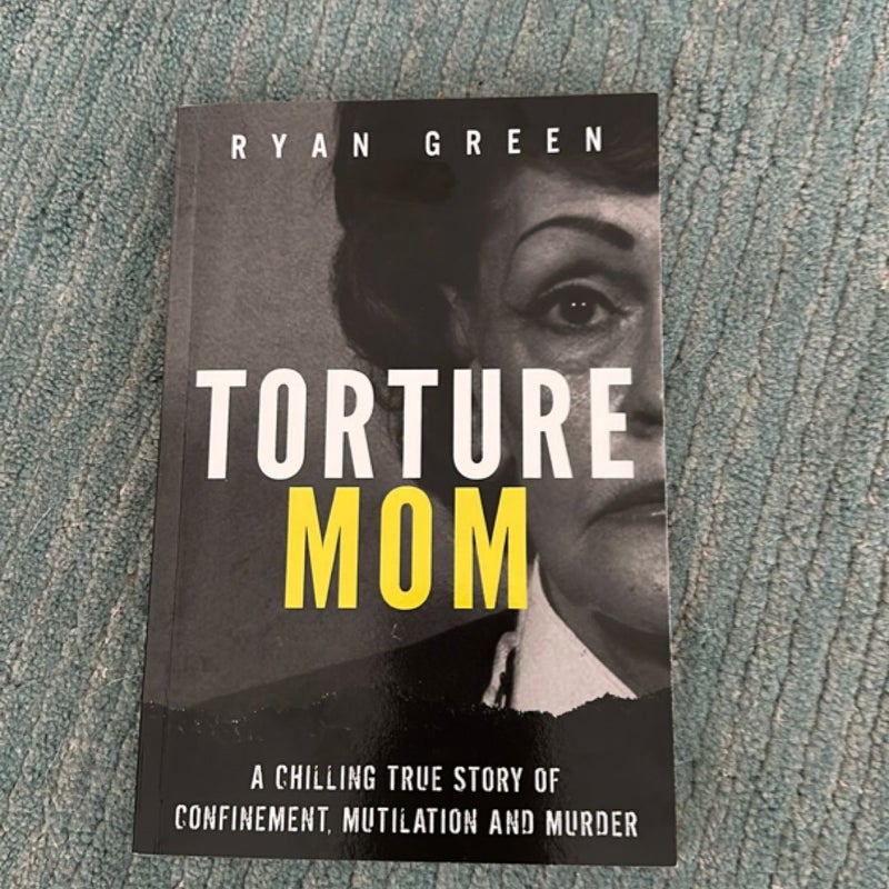 Torture Mom