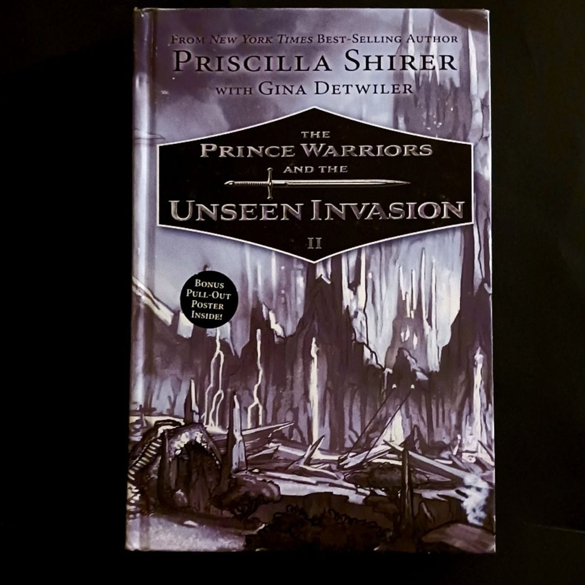 The Prince Warriors and the Unseen Invasion by Priscilla Shirer, Gina ...