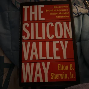 The Silicon Valley Way