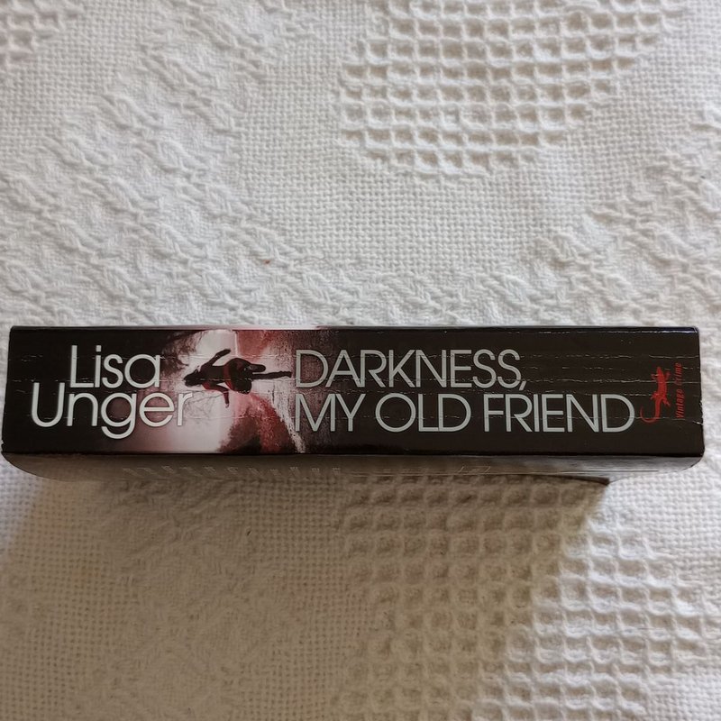 Darkness, My Old Friend