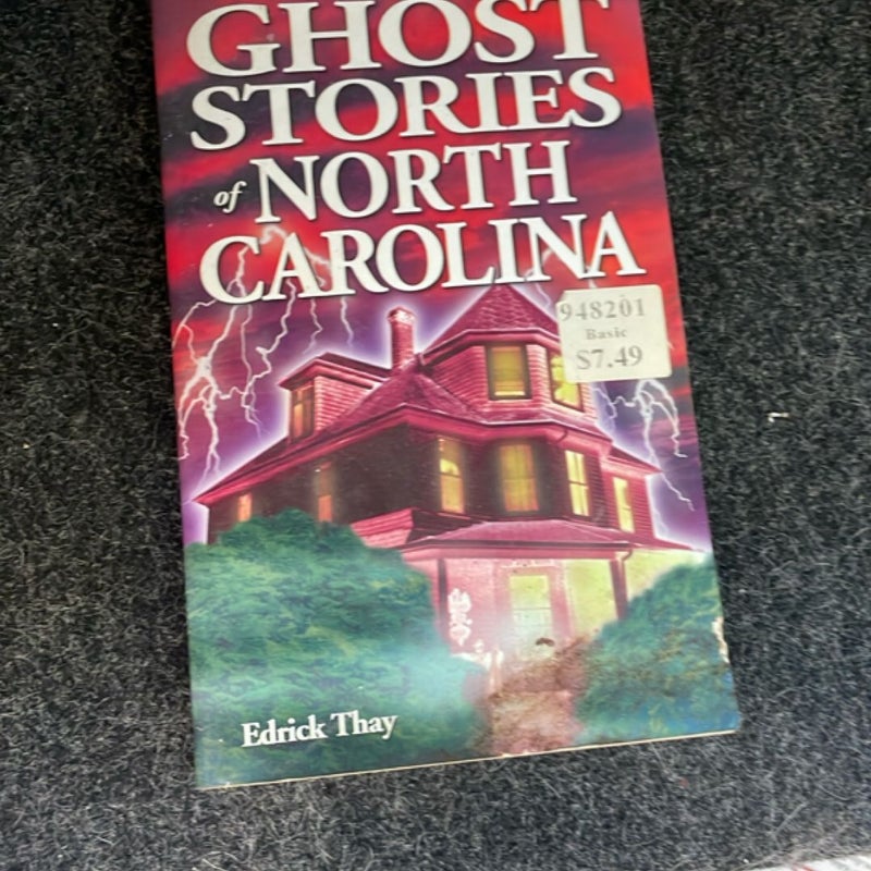 Ghost Stories of North Carolina