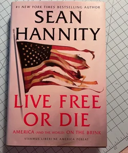 Live Free or Die  Signed copy 