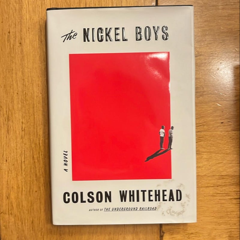 The Nickel Boys (Winner 2020 Pulitzer Prize for Fiction)